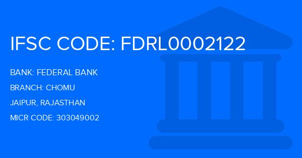Federal Bank Chomu Branch IFSC Code