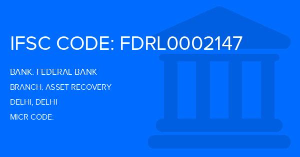 Federal Bank Asset Recovery Branch IFSC Code