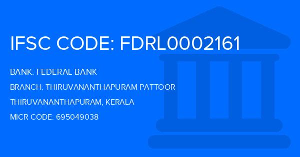 Federal Bank Thiruvananthapuram Pattoor Branch IFSC Code