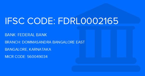 Federal Bank Dommasandra Bangalore East Branch IFSC Code