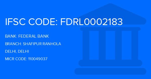 Federal Bank Shafipur Ranhola Branch IFSC Code