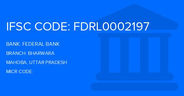 Federal Bank Bharwara Branch IFSC Code