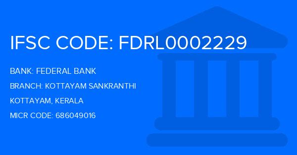 Federal Bank Kottayam Sankranthi Branch IFSC Code