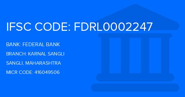 Federal Bank Karnal Sangli Branch IFSC Code