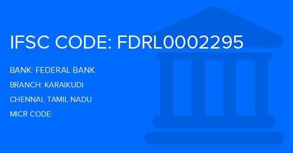 Federal Bank Karaikudi Branch IFSC Code