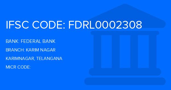 Federal Bank Karim Nagar Branch IFSC Code