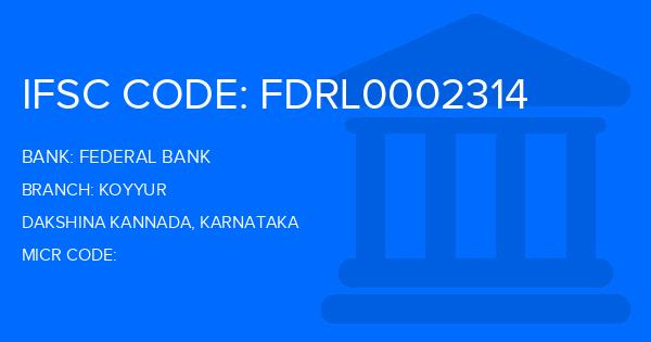 Federal Bank Koyyur Branch IFSC Code