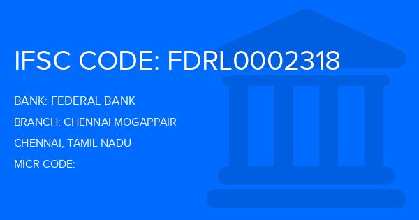 Federal Bank Chennai Mogappair Branch IFSC Code