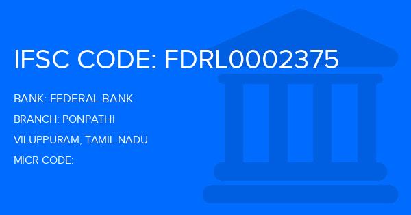 Federal Bank Ponpathi Branch IFSC Code