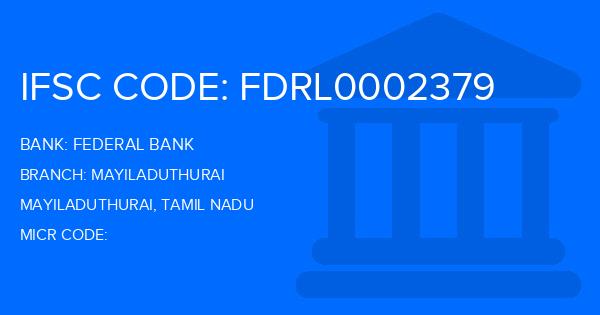 Federal Bank Mayiladuthurai Branch IFSC Code