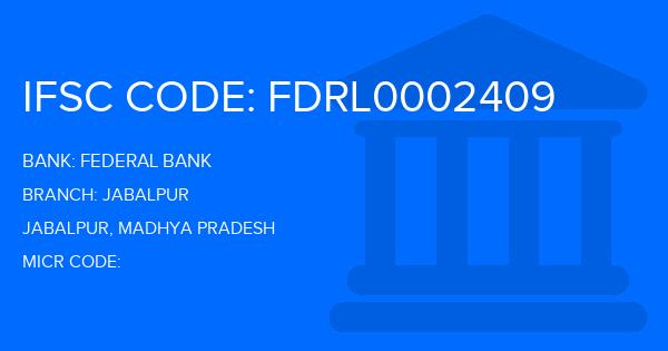 Federal Bank Jabalpur Branch IFSC Code