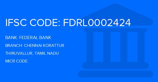 Federal Bank Chennai Korattur Branch IFSC Code