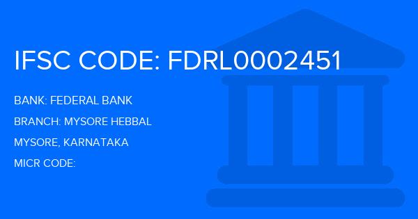 Federal Bank Mysore Hebbal Branch IFSC Code