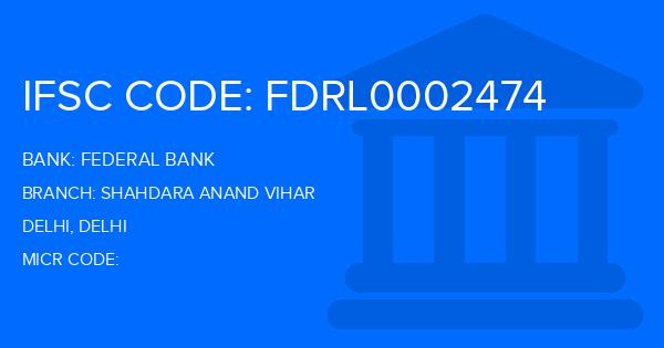 Federal Bank Shahdara Anand Vihar Branch IFSC Code