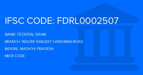 Federal Bank Indore Ranjeet Hanuman Road Branch IFSC Code