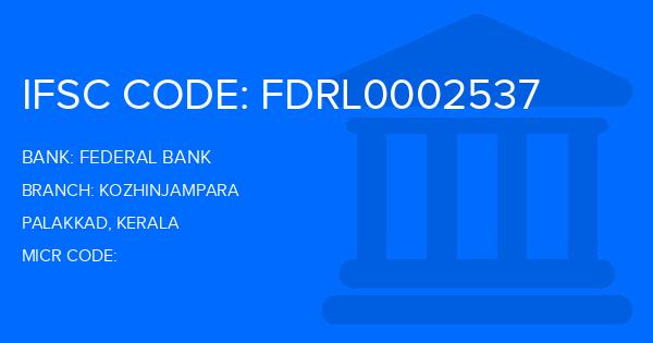 Federal Bank Kozhinjampara Branch IFSC Code