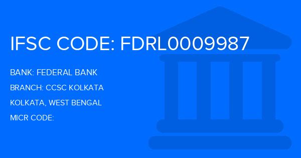 Federal Bank Ccsc Kolkata Branch IFSC Code
