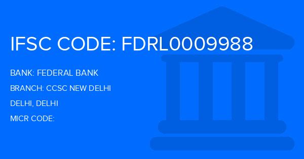Federal Bank Ccsc New Delhi Branch IFSC Code