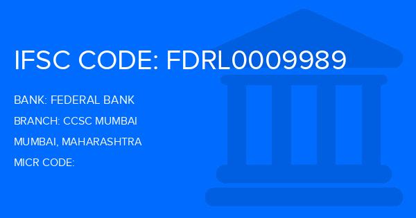 Federal Bank Ccsc Mumbai Branch IFSC Code