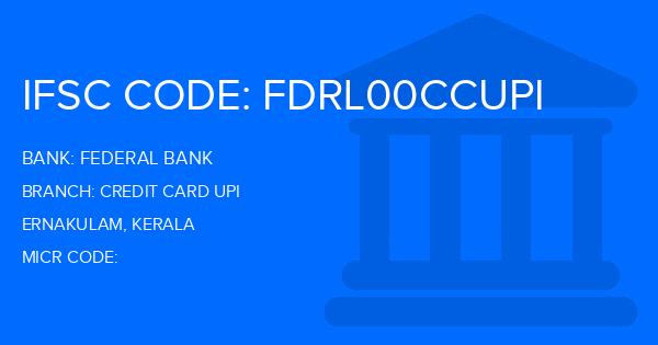 Federal Bank Credit Card Upi Branch IFSC Code