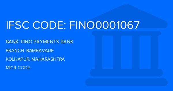 Fino Payments Bank Bambavade Branch IFSC Code