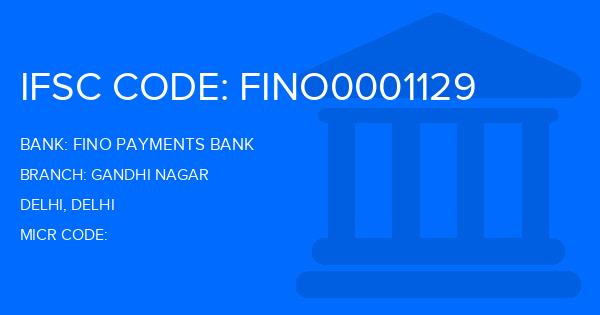 Fino Payments Bank Gandhi Nagar Branch IFSC Code