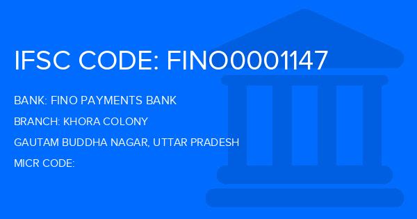 Fino Payments Bank Khora Colony Branch IFSC Code