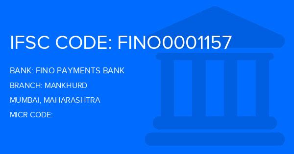 Fino Payments Bank Mankhurd Branch IFSC Code