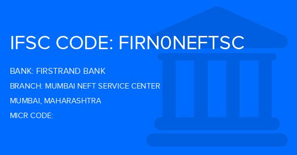Firstrand Bank Mumbai Neft Service Center Branch IFSC Code