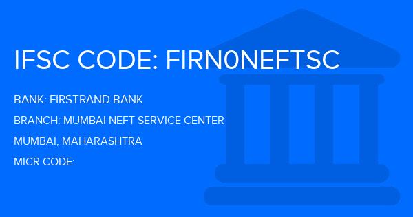 Firstrand Bank Mumbai Neft Service Center Branch IFSC Code