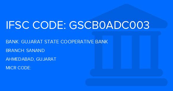 Gujarat State Cooperative Bank Sanand Branch IFSC Code