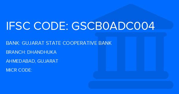 Gujarat State Cooperative Bank Dhandhuka Branch IFSC Code