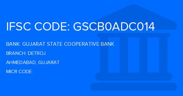 Gujarat State Cooperative Bank Detroj Branch IFSC Code
