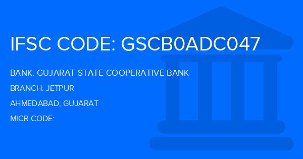 Gujarat State Cooperative Bank Jetpur Branch IFSC Code