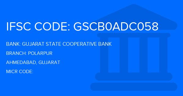Gujarat State Cooperative Bank Polarpur Branch IFSC Code