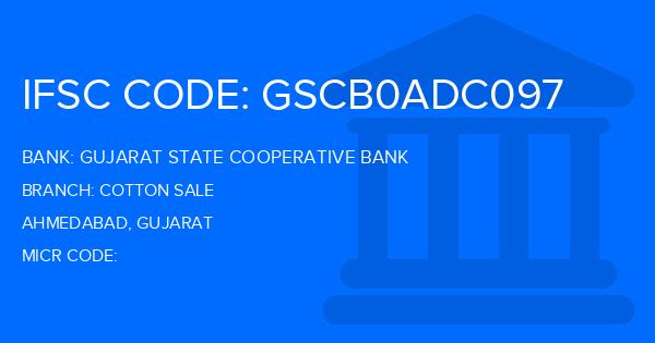 Gujarat State Cooperative Bank Cotton Sale Branch IFSC Code