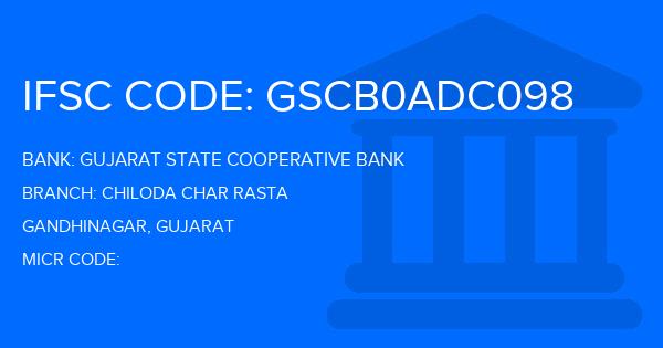 Gujarat State Cooperative Bank Chiloda Char Rasta Branch IFSC Code