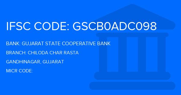 Gujarat State Cooperative Bank Chiloda Char Rasta Branch IFSC Code