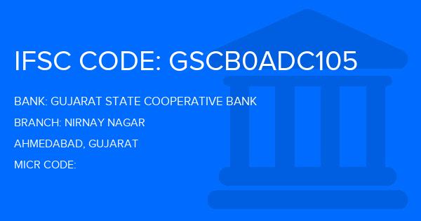 Gujarat State Cooperative Bank Nirnay Nagar Branch IFSC Code