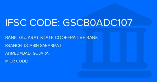 Gujarat State Cooperative Bank Dcabin Sabarmati Branch IFSC Code