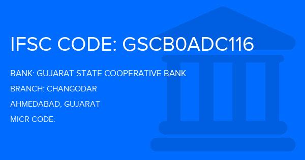 Gujarat State Cooperative Bank Changodar Branch IFSC Code