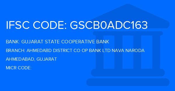 Gujarat State Cooperative Bank Ahmedabd District Co Op Bank Ltd Nava Naroda Branch IFSC Code