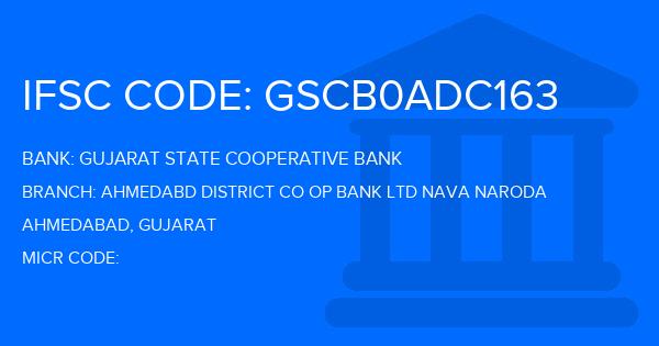 Gujarat State Cooperative Bank Ahmedabd District Co Op Bank Ltd Nava Naroda Branch IFSC Code