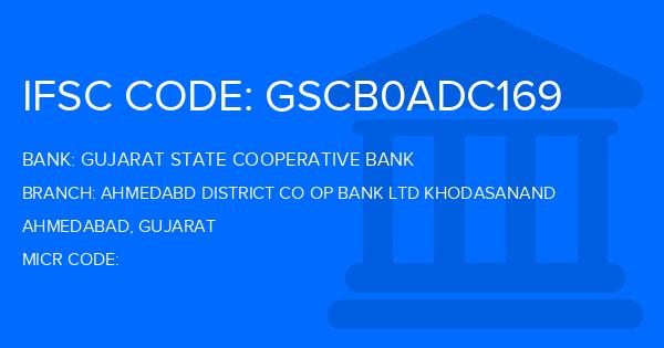 Gujarat State Cooperative Bank Ahmedabd District Co Op Bank Ltd Khodasanand Branch IFSC Code