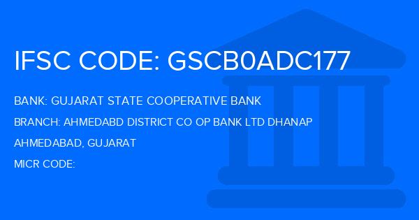 Gujarat State Cooperative Bank Ahmedabd District Co Op Bank Ltd Dhanap Branch IFSC Code