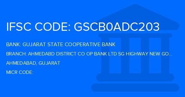 Gujarat State Cooperative Bank Ahmedabd District Co Op Bank Ltd Sg Highway New Gota Branch IFSC Code