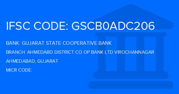 Gujarat State Cooperative Bank Ahmedabd District Co Op Bank Ltd Virochannagar Branch IFSC Code