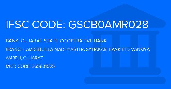 Gujarat State Cooperative Bank Amreli Jilla Madhyastha Sahakari Bank Ltd Vankiya Branch IFSC Code