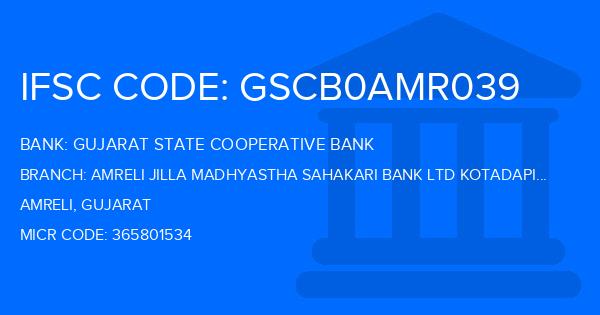 Gujarat State Cooperative Bank Amreli Jilla Madhyastha Sahakari Bank Ltd Kotadapitha Branch IFSC Code