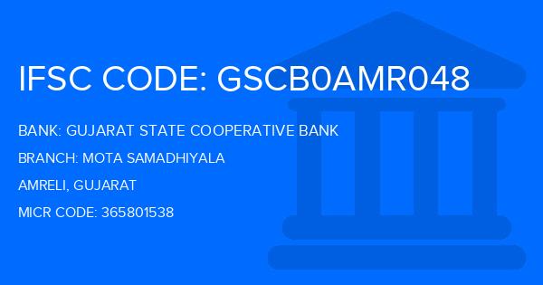 Gujarat State Cooperative Bank Mota Samadhiyala Branch IFSC Code